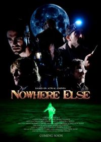 Как нигде (2013) Nowhere Else