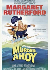 Эй, убийство! (1964) Murder Ahoy