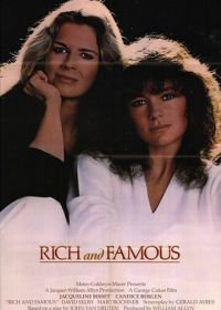 Богатые и знаменитые (1981) Rich and Famous