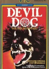 Пес дьявола: Гончая ада (1978) Devil Dog: The Hound of Hell