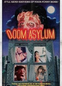 Резня в психушке (1987) Doom Asylum