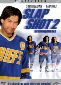 Удар по воротам 2: Разбивая лед (2002) Slap Shot 2: Breaking the Ice