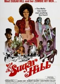 Шугар Хилл (1974) Sugar Hill