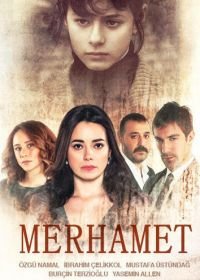 Милосердие (2013) Merhamet