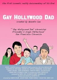 Голливудский гей-папа (2018) Gay Hollywood Dad