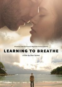 Научиться дышать (2016) Learning to Breathe