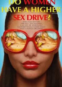 Действительно ли женщины более сексуальны (2018) Do Women Have A Higher Sex Drive?