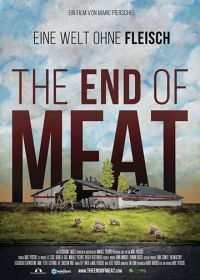 Когда мясу придет конец (2017) The End of Meat