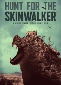 Охота за оборотнями (2018) Hunt for the Skinwalker