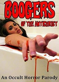 Козявки Антихриста (2020) Boogers of the Antichrist