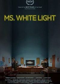 Мисс Белый Свет / Белый свет (2019) Ms. White Light / White Light