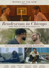 Рандеву в Чикаго (2018) Rendezvous in Chicago