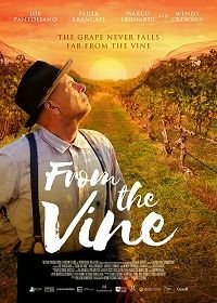 Лоза винограда / Виноградник (2019) From the Vine / Winowajca