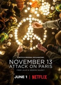 13 ноября: Атака на Париж (2018) November 13: Attack on Paris