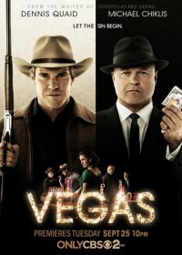 Вегас (2012) Vegas
