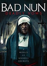 Пробуждение монахини (2020) The Watcher 2 / Awakening the Nun / Bad Nun: Deadly Vows