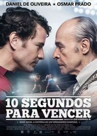 10 секунд на победу (2018) 10 Segundos para Vencer