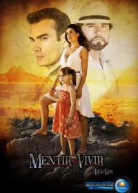 Лгать, чтобы жить (2013) Mentir para vivir