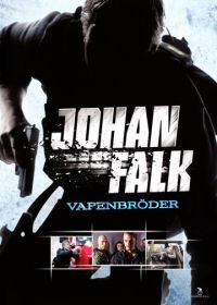 Юхан Фальк 2 (2009) Johan Falk: Vapenbröder