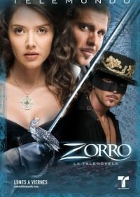 Зорро: Шпага и роза (2007) Zorro: La Espada y La Rosa
