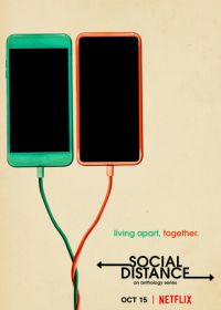 Социальная дистанция (2020) Social Distance