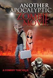 Еще один зомби-апокалипсис (2018) Another Apocalyptic Zombie Movie
