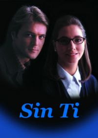 Без тебя (1997) Sin ti