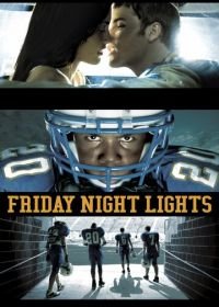 Огни ночной пятницы (2006-2011) Friday Night Lights