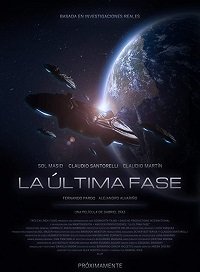 Последняя фаза (2020) La Última Fase / The Final Phase
