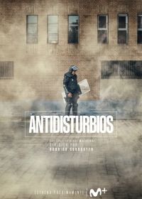 Бунт (2020) Antidisturbios