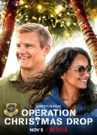 Подарки с неба / Операция Рождество (2020) Operation Christmas Drop