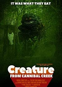 Существо с ручья каннибалов (2019) Creature from Cannibal Creek