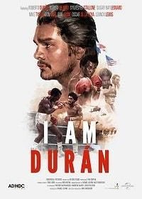 Я Дуран (2019) I Am Durán