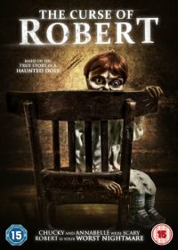 Проклятие куклы Роберт (2016) The Curse of Robert the Doll