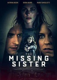 Пропавшая сестра (2019) The Missing Sister