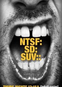 Спецназ: Сан-Диего (2011) NTSF:SD:SUV