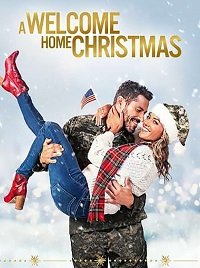Рождество дома (2020) A Welcome Home Christmas
