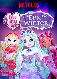 Школа Эвер Афтер: Заколдованная зима (2016) Ever After High: Epic Winter