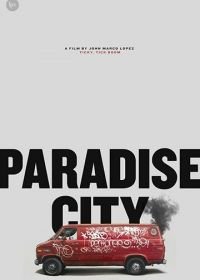 Райский город (2019) Paradise City