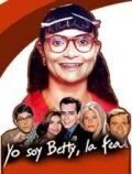 Я — Бетти, дурнушка (1999) Yo soy Betty, la fea