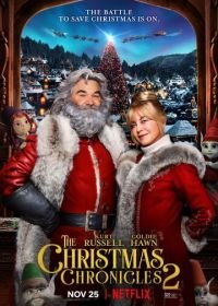 Рождественские хроники 2 (2020) The Christmas Chronicles 2