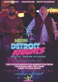 Неоновые рыцари Детройта (2019) Neon Detroit Knights