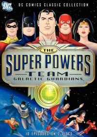 Супермощная команда: Стражи галактики (1985) The Super Powers Team: Galactic Guardians