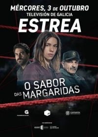 Аромат маргаритки (2018-2020) O sabor das margaridas / Bitter Daisies