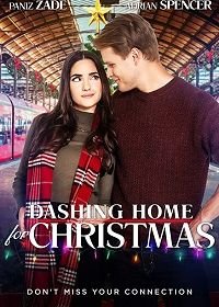 Успеть домой на Рождество (2020) Dashing Home for Christmas