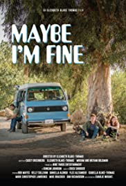 Может, я в порядке (2018) Maybe I'm Fine
