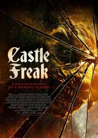 Урод в замке (2020) Castle Freak
