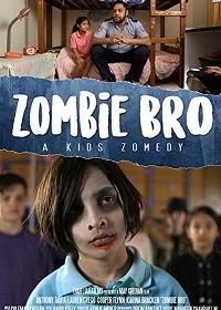 Зомби - брат (2020) Zombie Bro