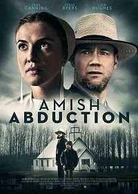 Похищение амиша (2019) Amish Abduction