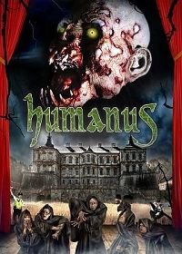 Хуманус (2020) HUMANUS